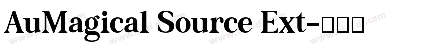 AuMagical Source Ext字体转换